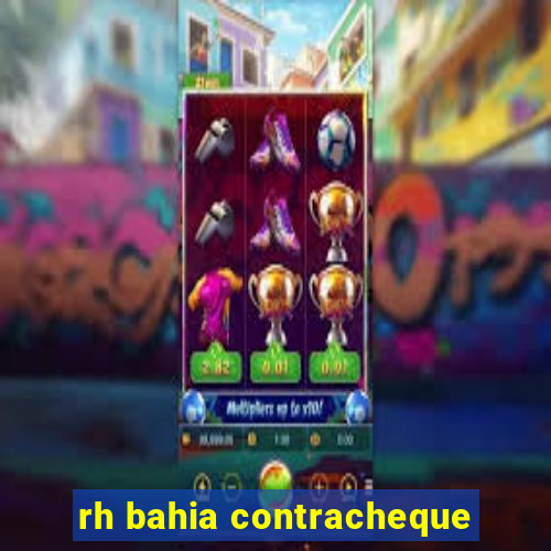 rh bahia contracheque